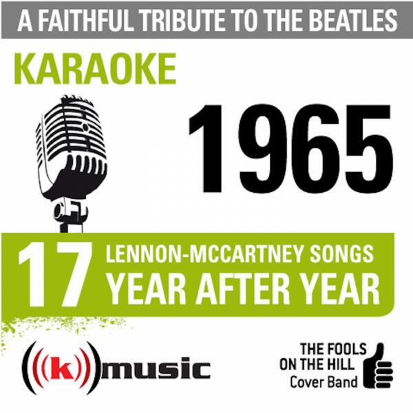 Релиз A Faithful Tribute To The Beatles: Year After Year 1965, 17 Lennon-McCartney Songs (Karaoke Version)