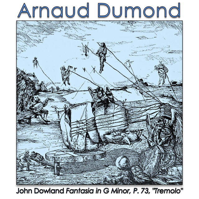 Постер альбома Dowland: Fantasia in G Minor, P. 73 "Tremolo" (Lute Version)