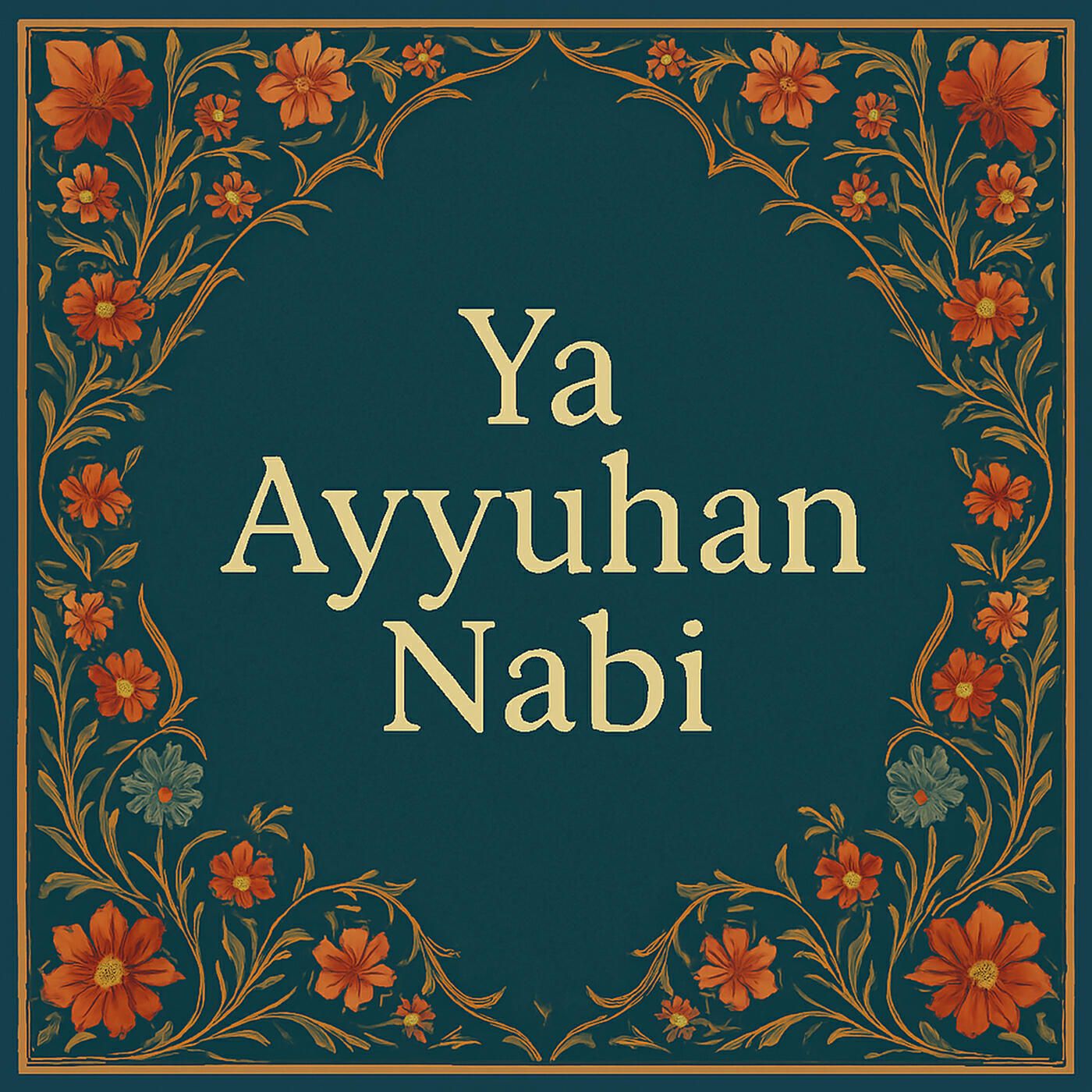 Постер альбома Ya Ayyuhan Nabi