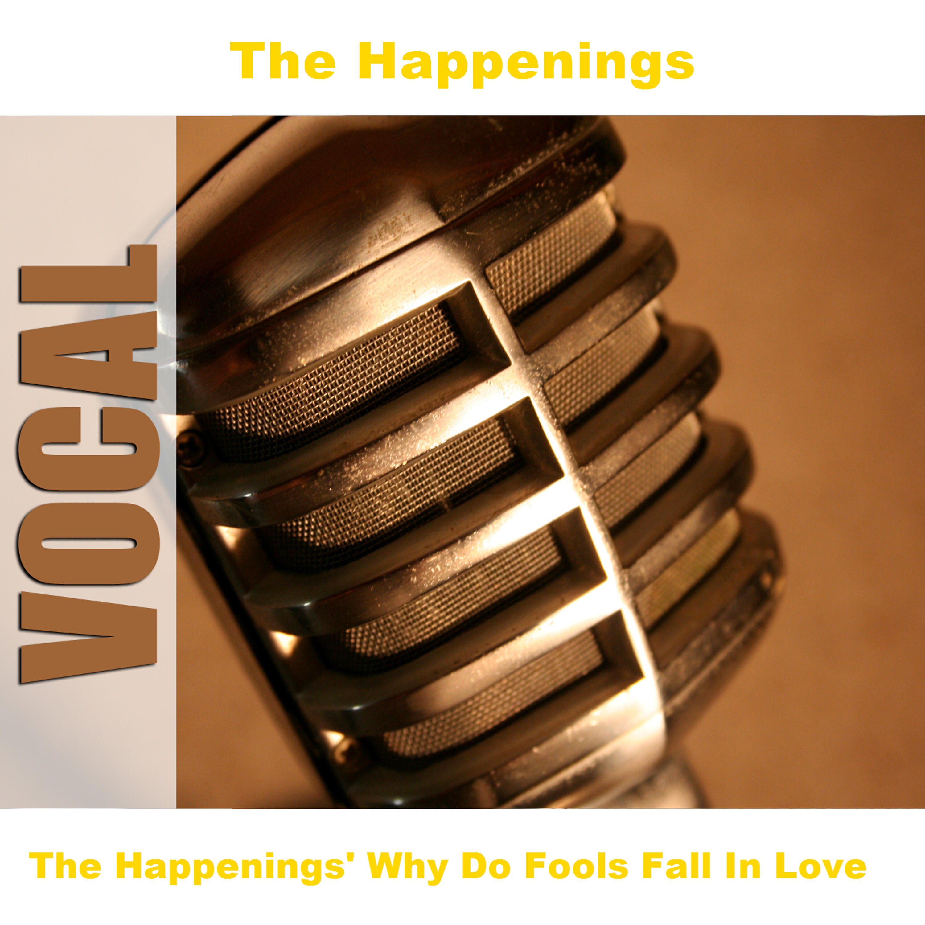 Релиз The Happenings' Why Do Fools Fall In Love