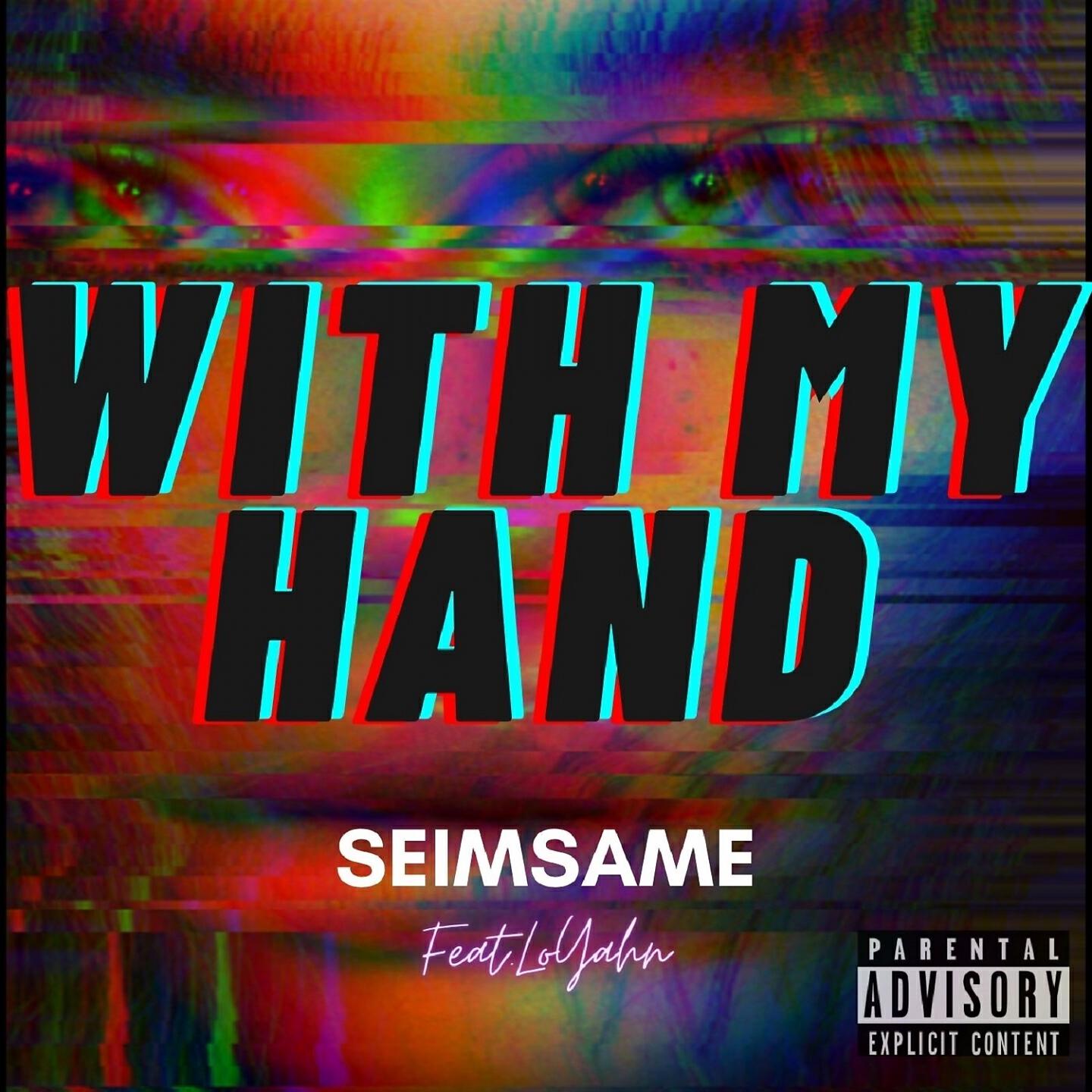 Релиз With My Hand