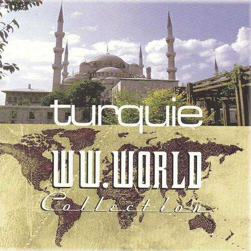 Релиз Collection W.W.World : Turquie