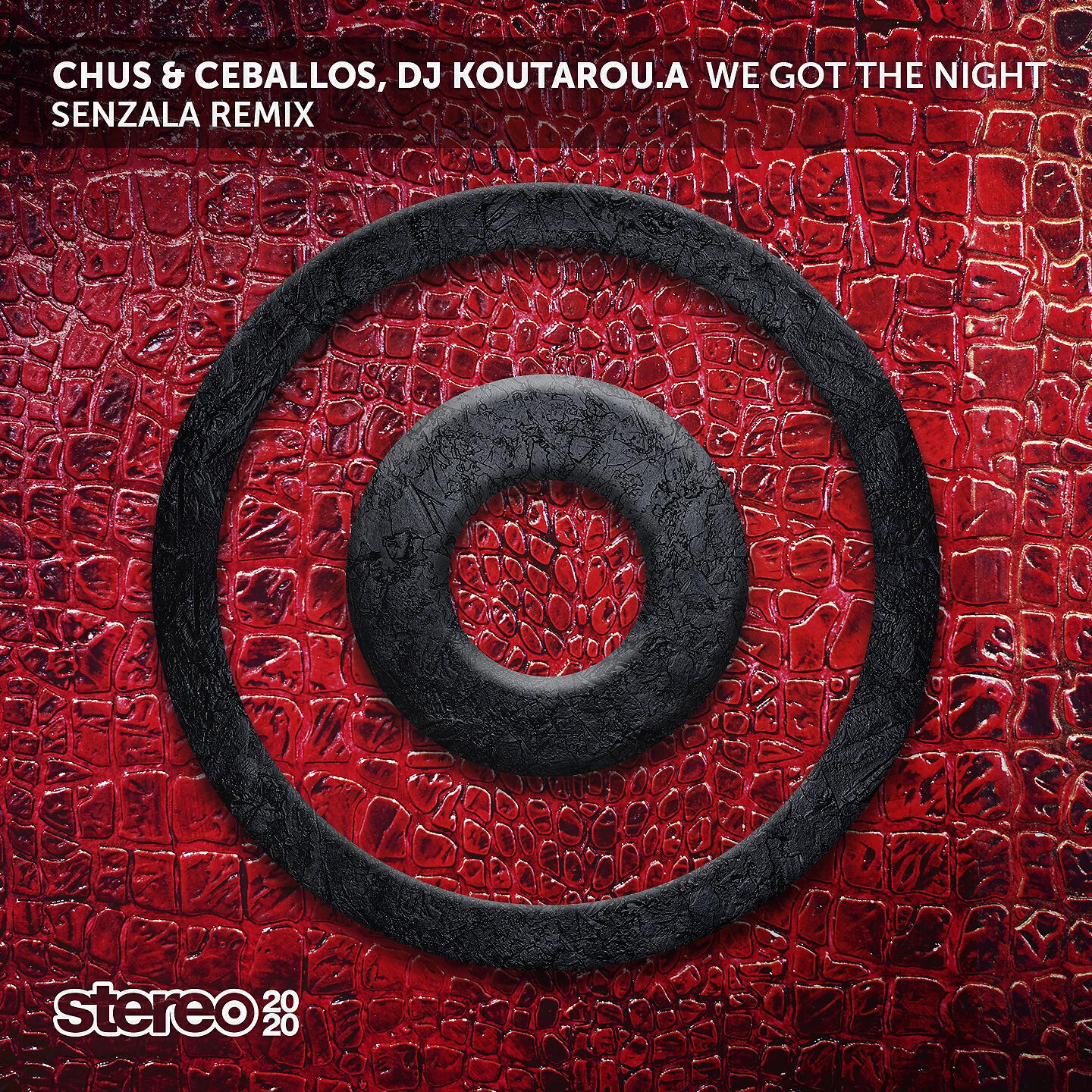 Скачать песню Chus & Ceballos, Dj Koutarou.A, Senzala, Chus & Ceballos, DJ Koutarou.A, Senzala, Joi Cardwell - We Got the Night (Senzala Remix) бесплатно в MP3 для Android и iOS