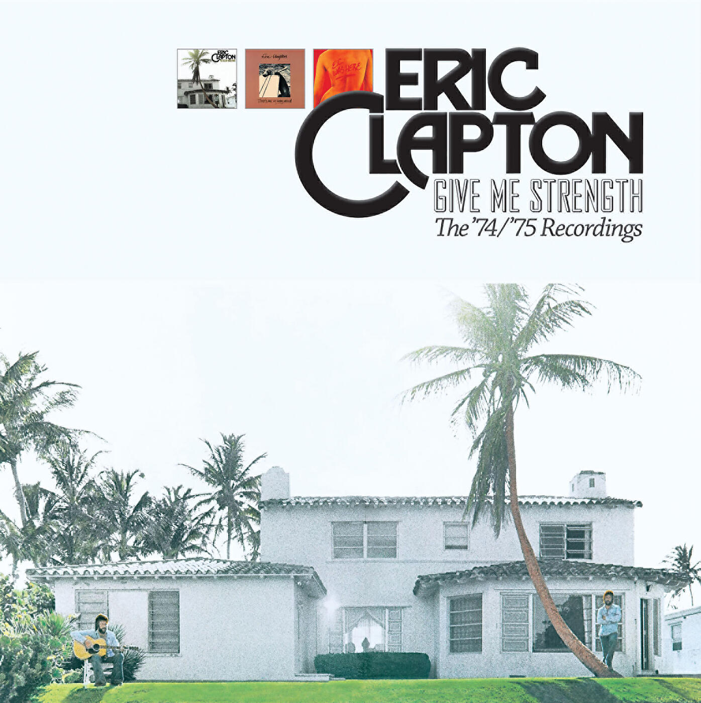Релиз Give Me Strength: The '74/'75 Recordings