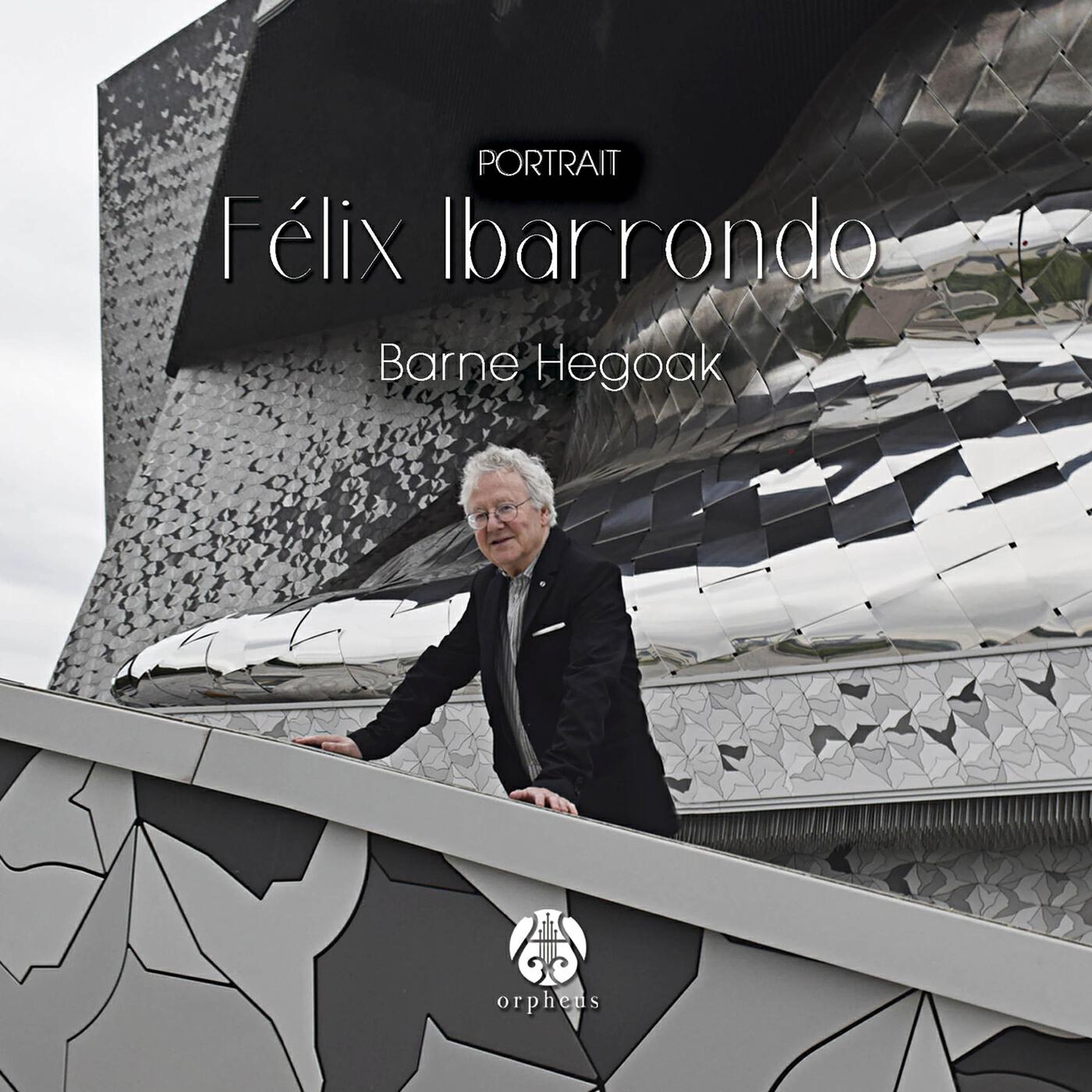 Релиз Portrait, Félix Ibarrondo: Barne Hegoak