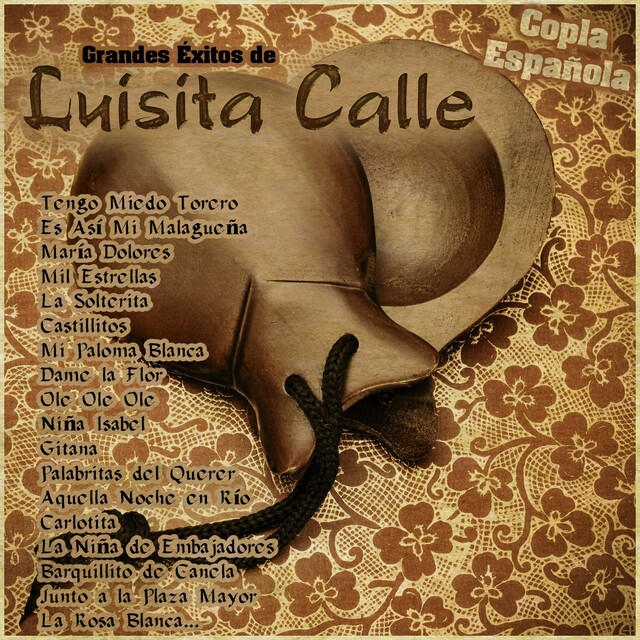 Релиз Grandes Éxitos de Luisita Calle - Copla Española