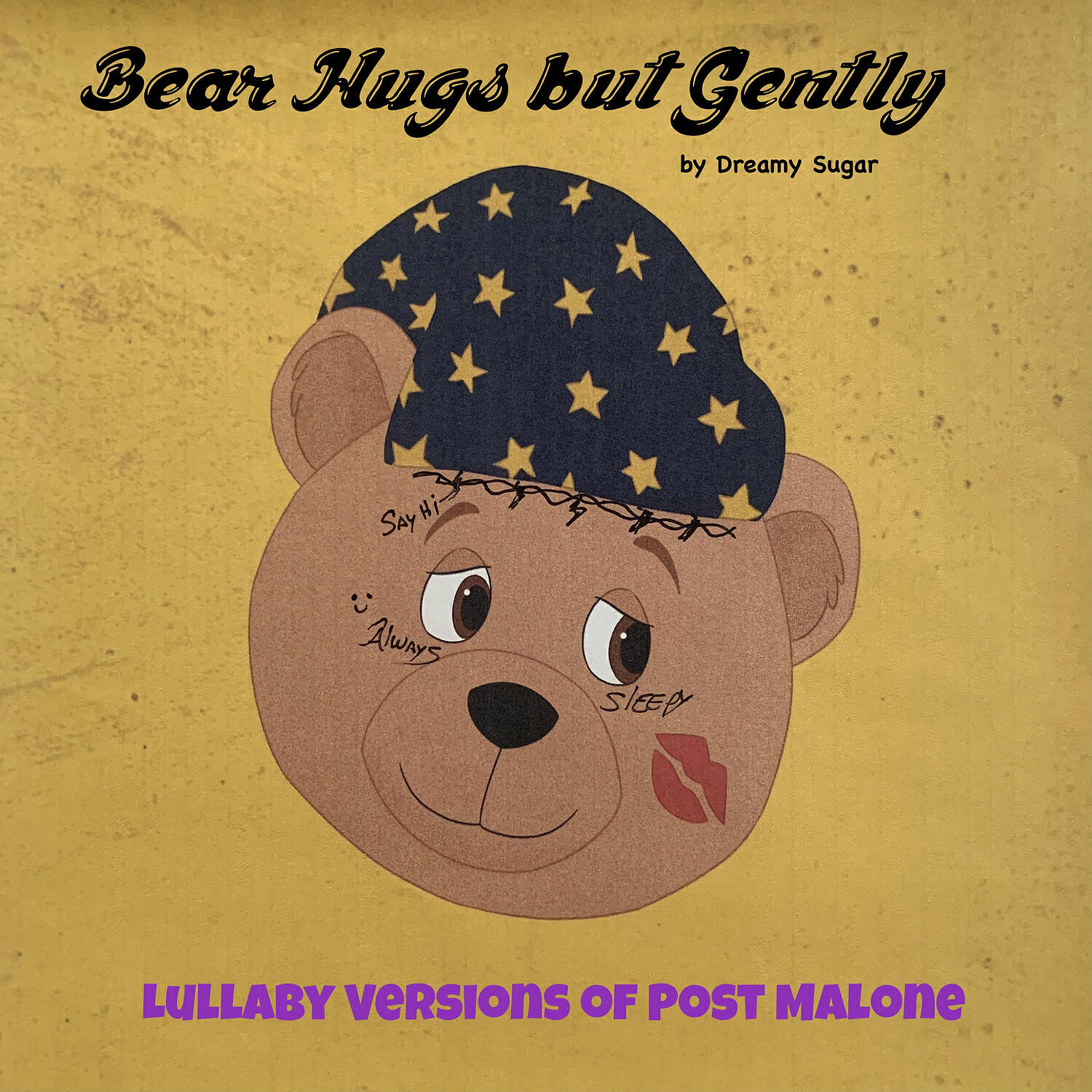 Релиз Bear Hugs, but Gently (Lullaby Versions of Post Malone)