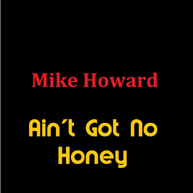 Релиз Ain't Got No Honey