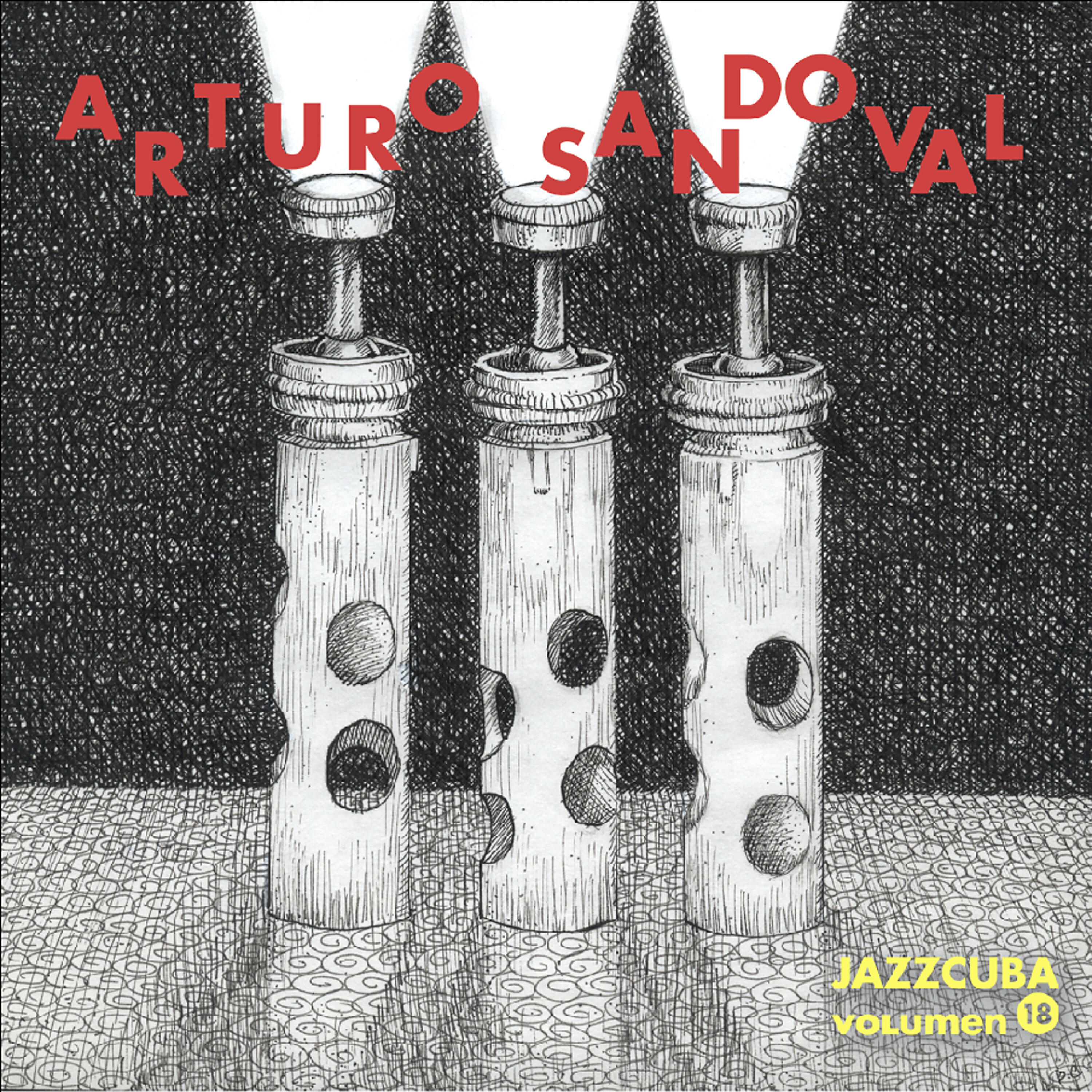 Релиз Jazzcuba, Vol. 18: Arturo Sandoval