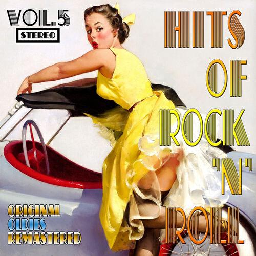 Релиз Hits of Rock 'n' Roll, Vol. 5 (Original Oldies Remastered)