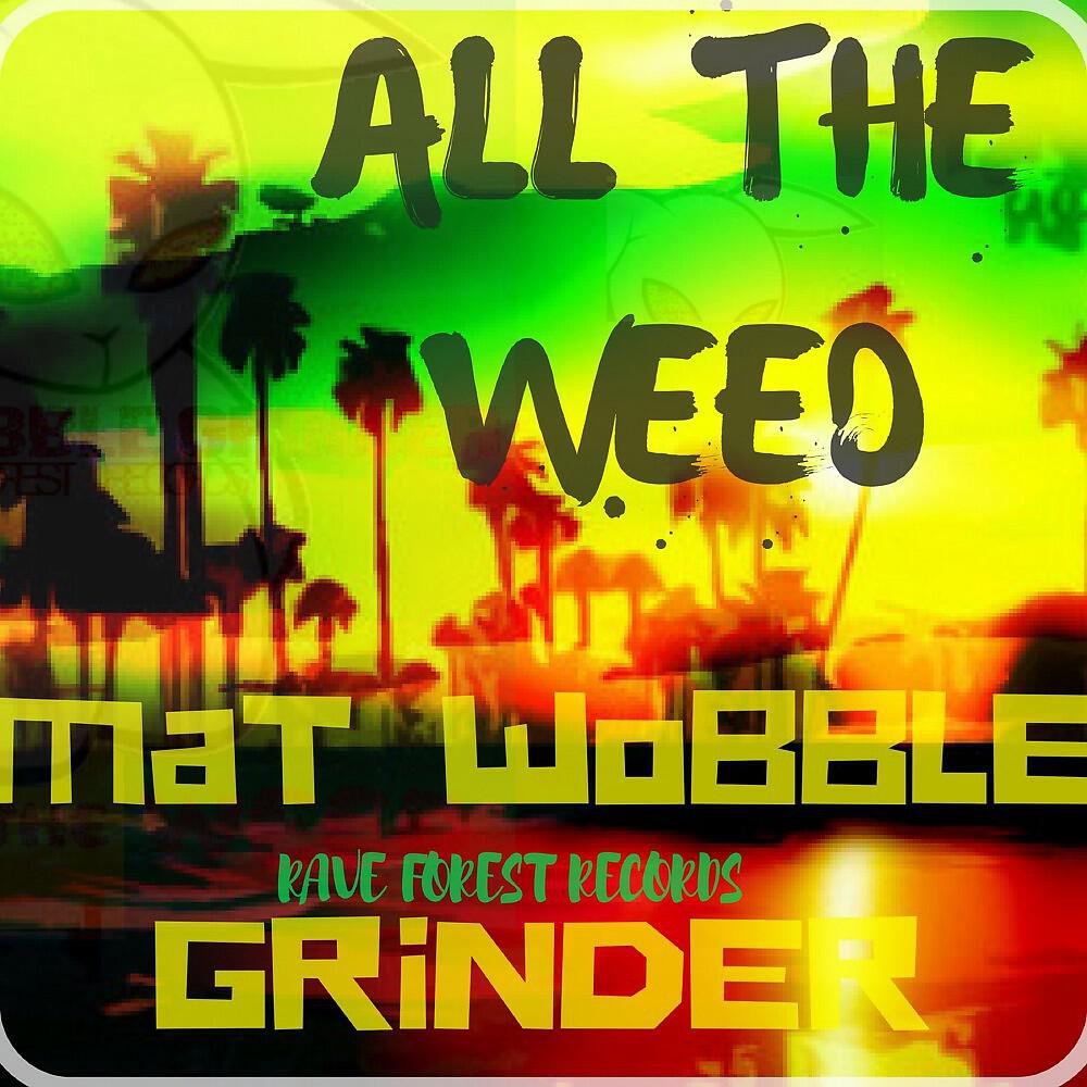 Релиз All the Weed