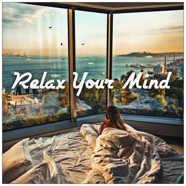 Релиз Relax Your Mind
