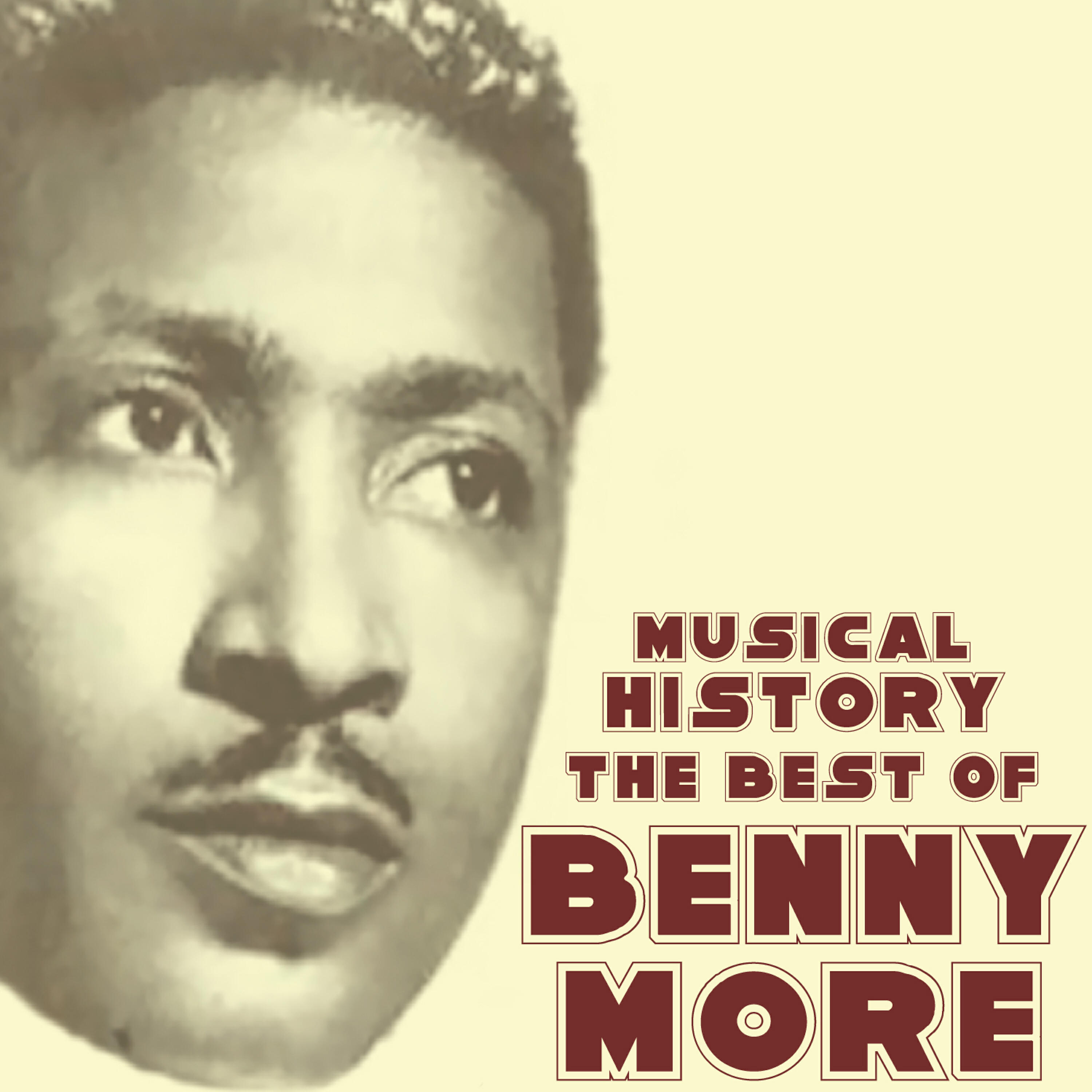 Постер альбома Musical History: The Best Of Benny Moré