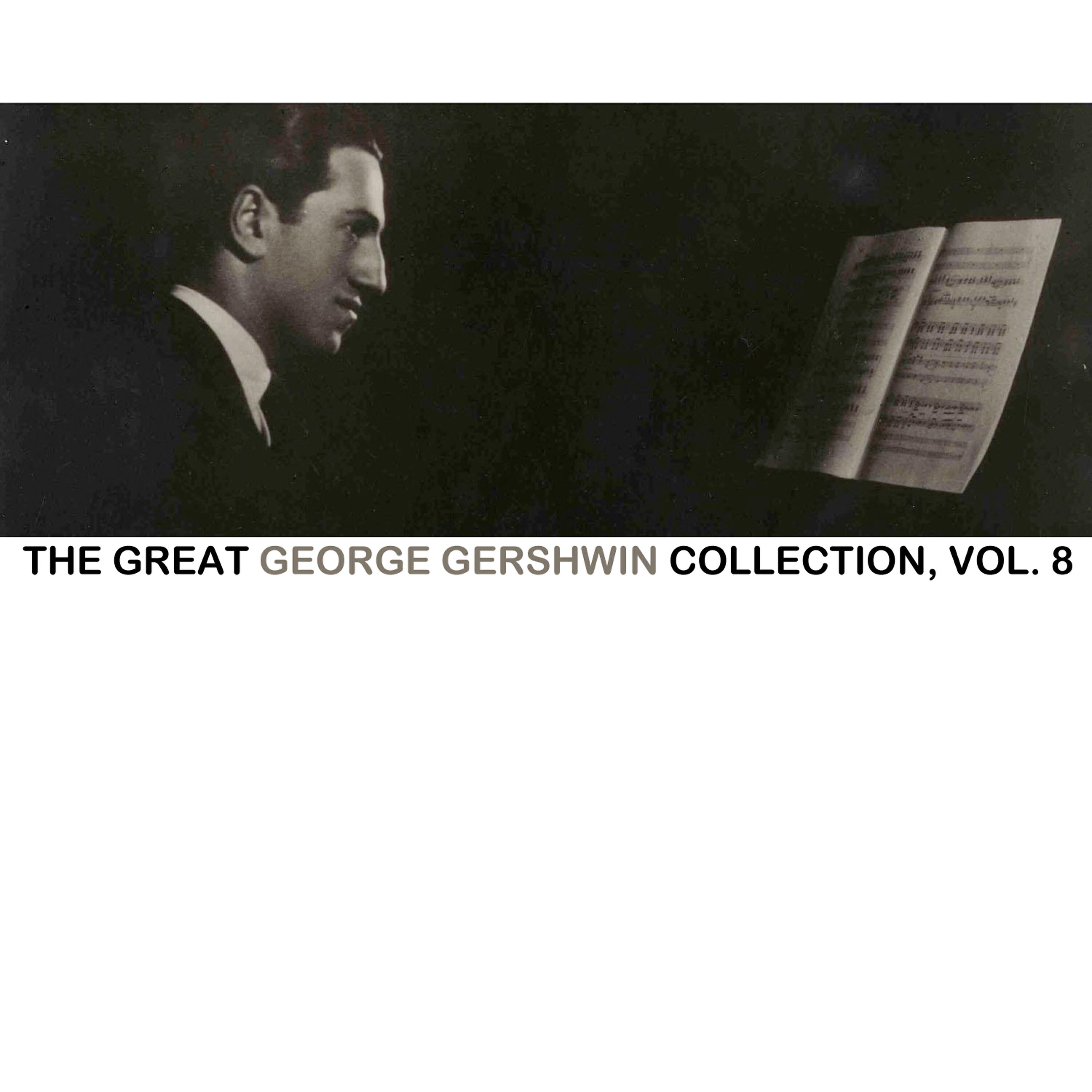 Релиз The Great George Gershwin Collection, Vol. 8