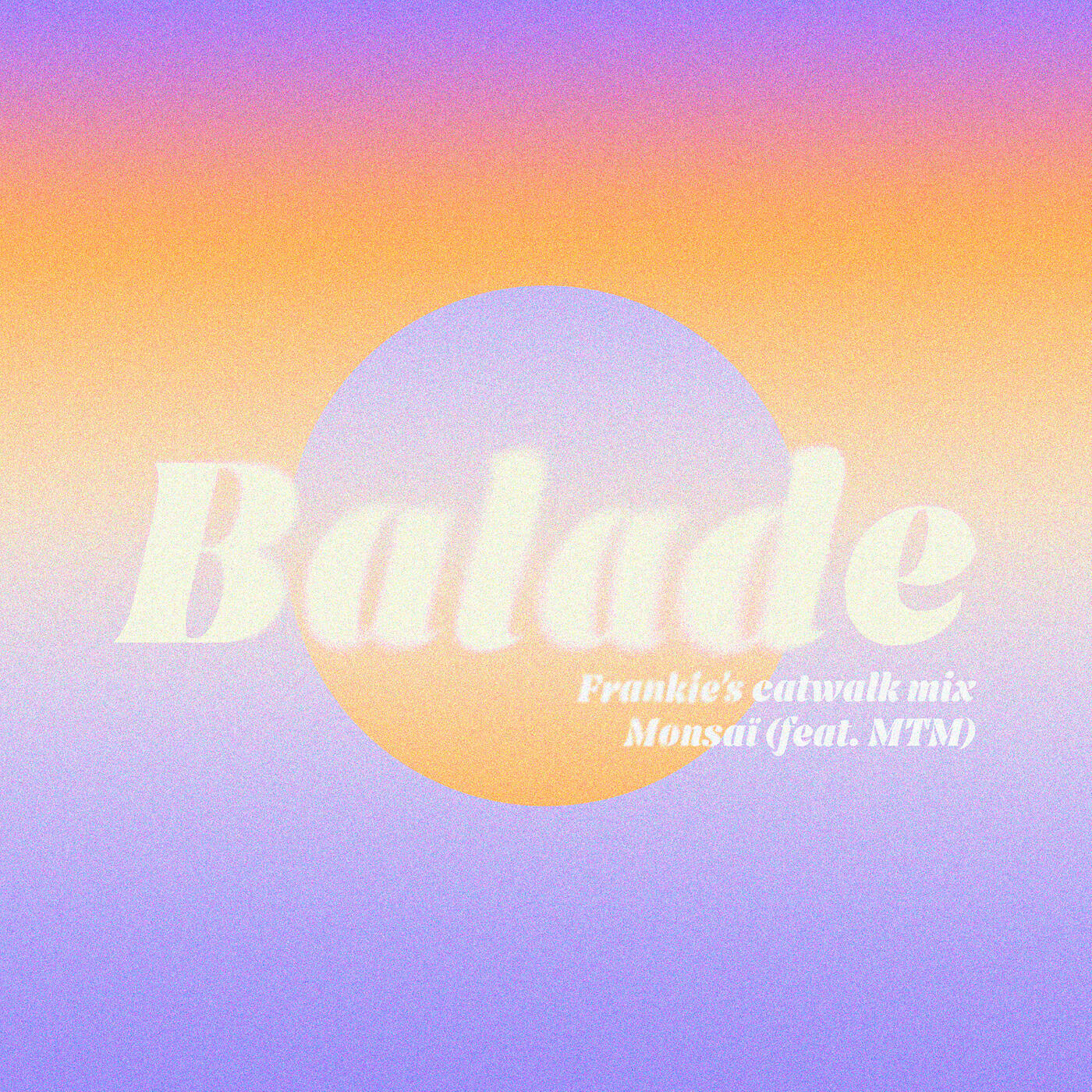 Релиз Balade (Frankie's Catwalk Mix)
