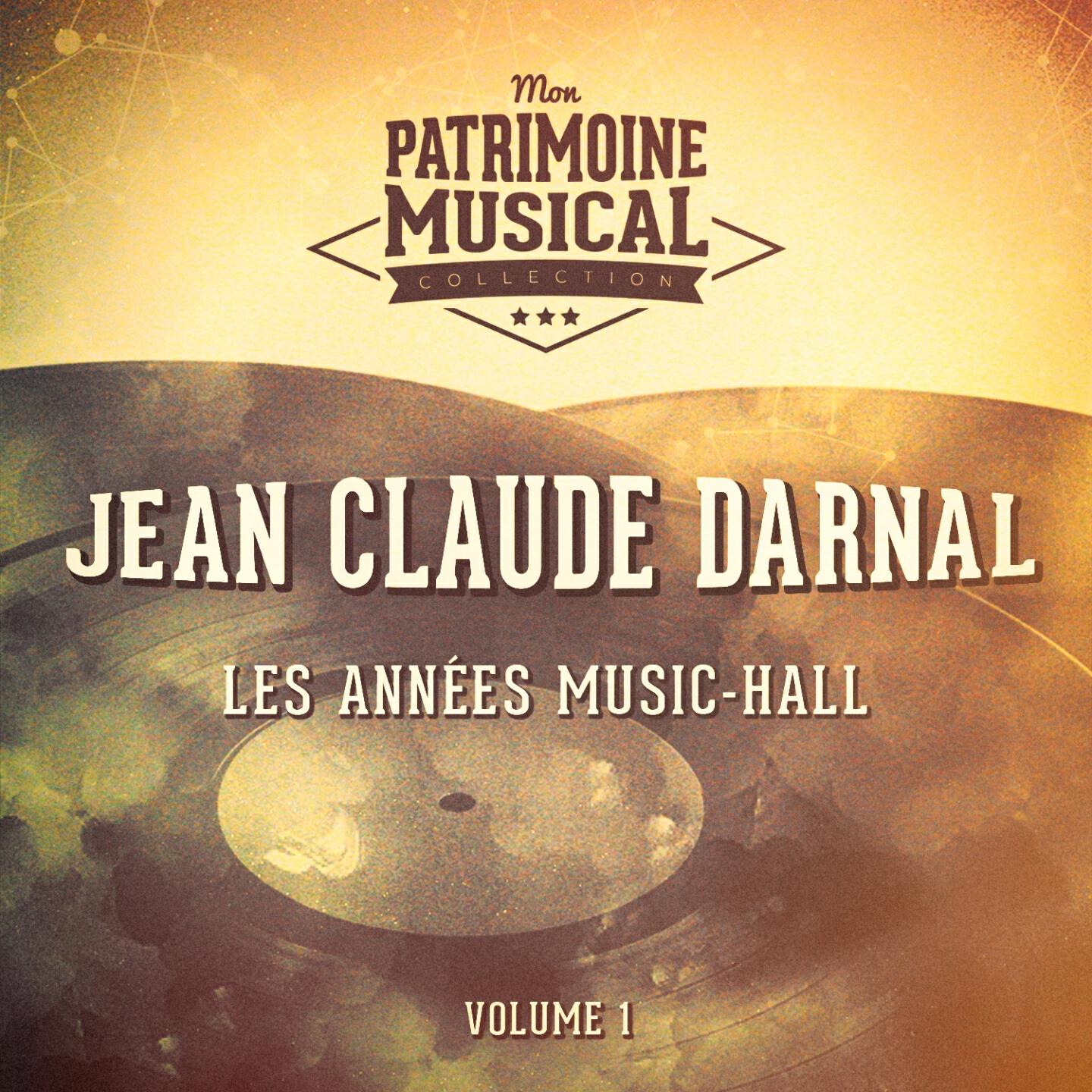Релиз Les années music-hall : Jean-Claude Darnal, Vol. 1