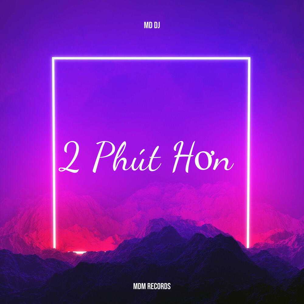 Релиз 2 Phút Hơn