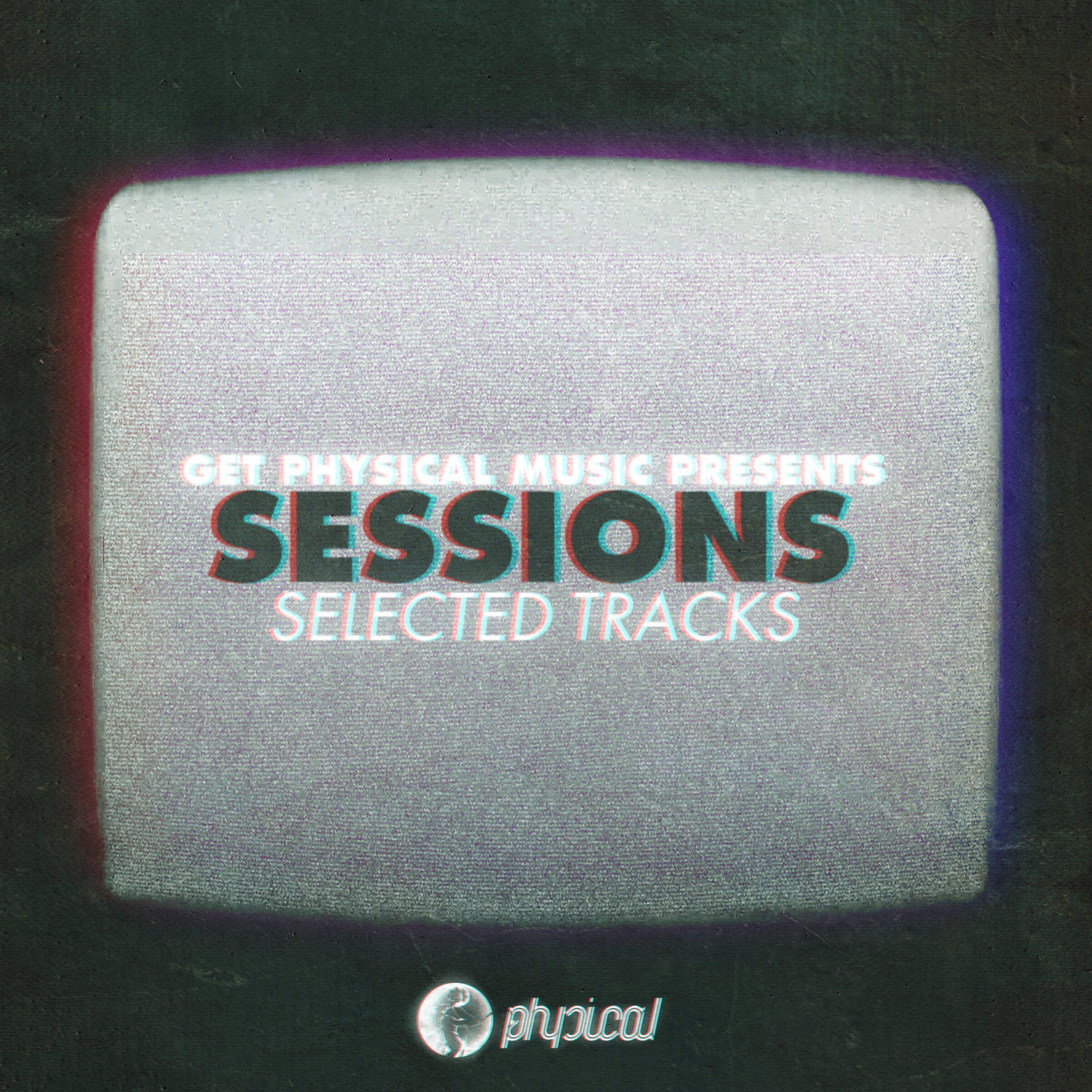 Релиз Get Physical Music Presents: Sessions - Selected Tracks