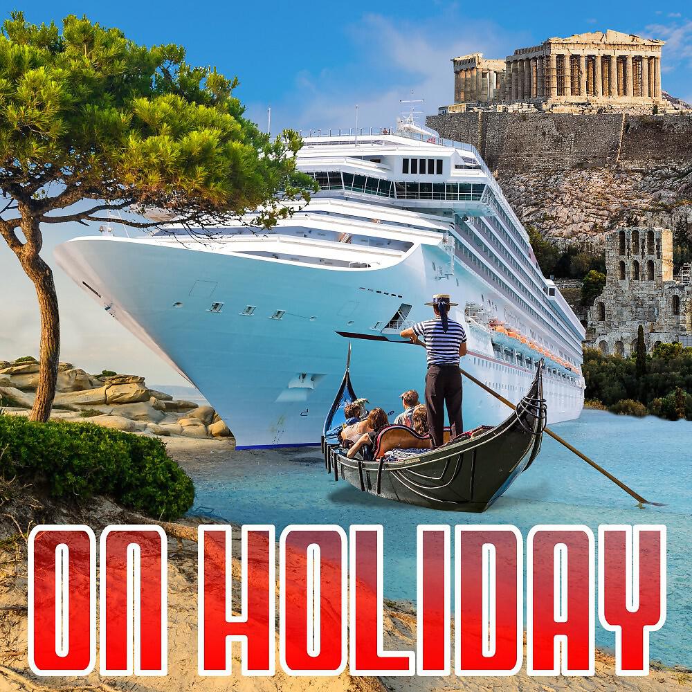 Релиз On Holiday