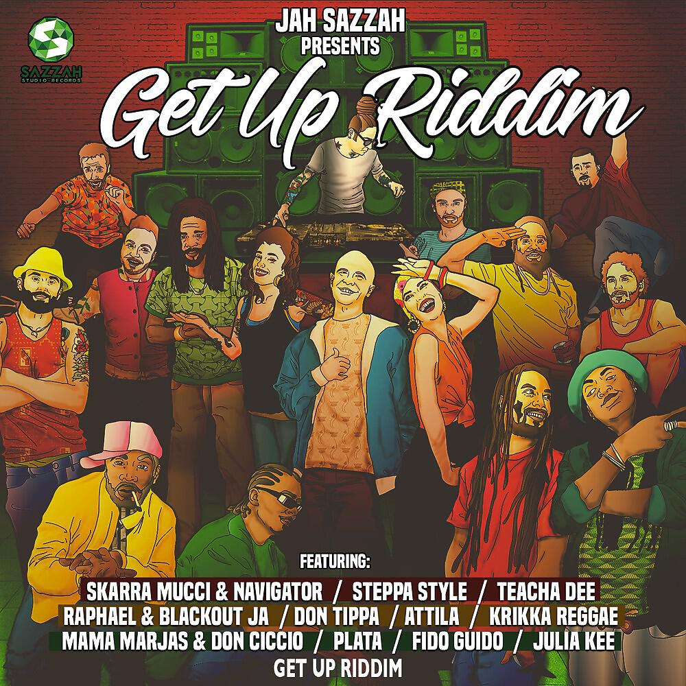 Релиз Jah Sazzah Presents Get up Riddim
