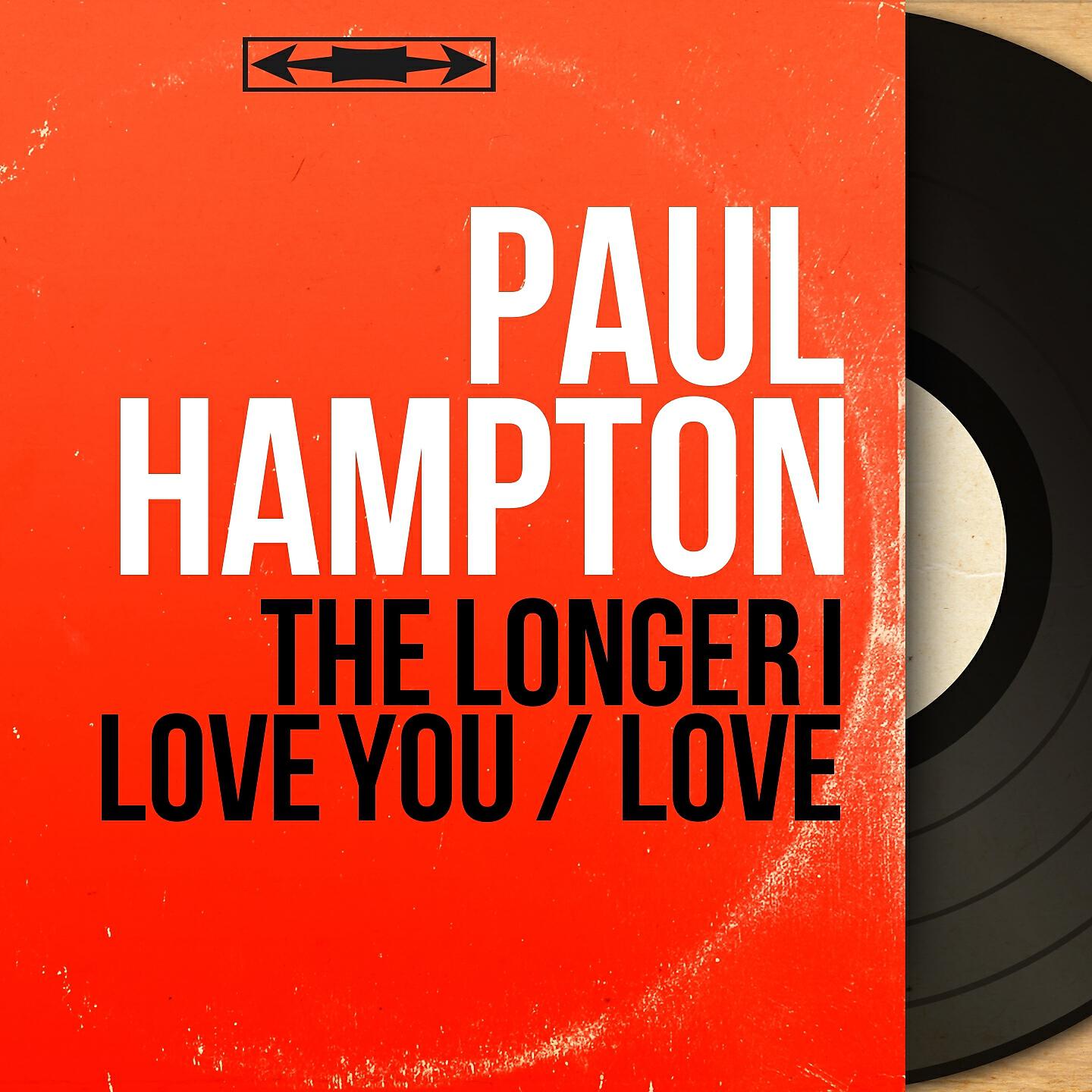 Релиз The Longer I Love You / Love