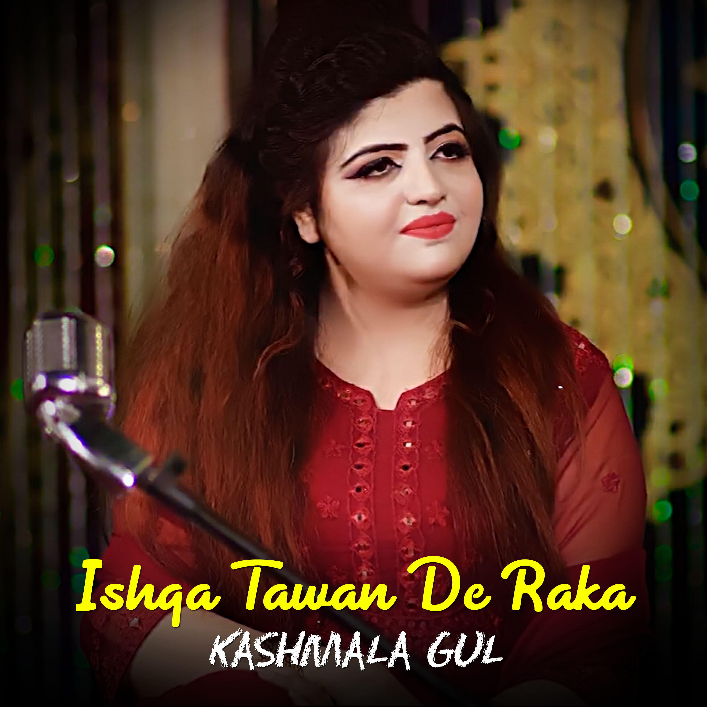 Релиз Ishqa Tawan De Raka - Kashmala Gul