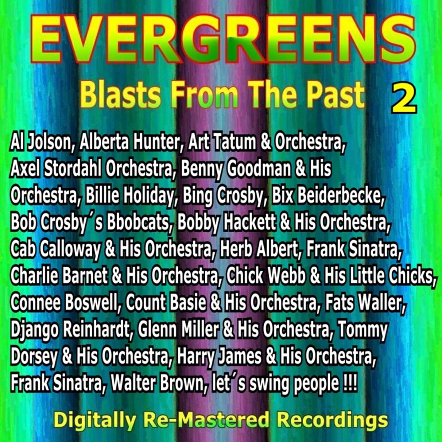 Релиз Evergreens - Blasts from the Past, Vol. 2
