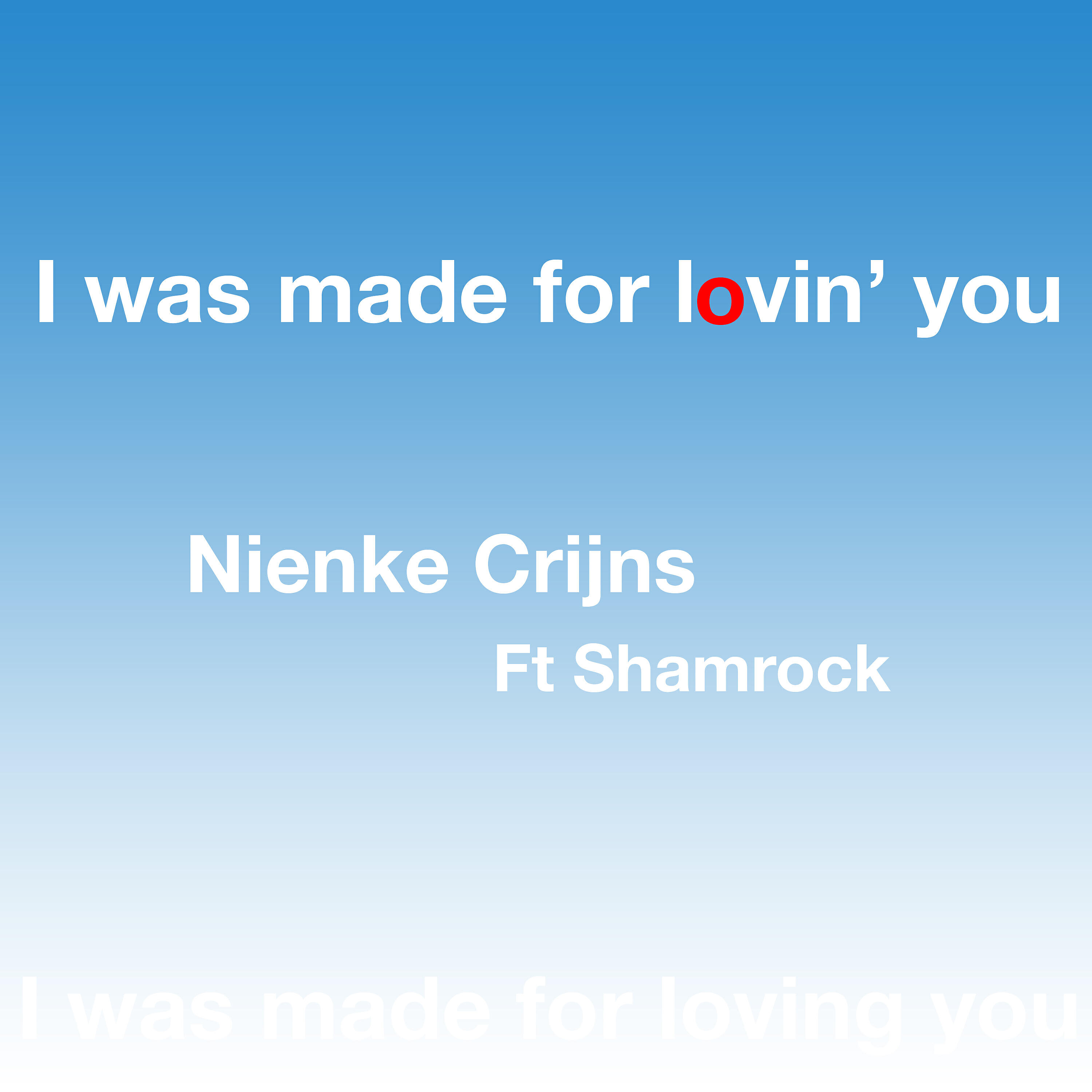 Релиз I Was Made for Loving You Baby