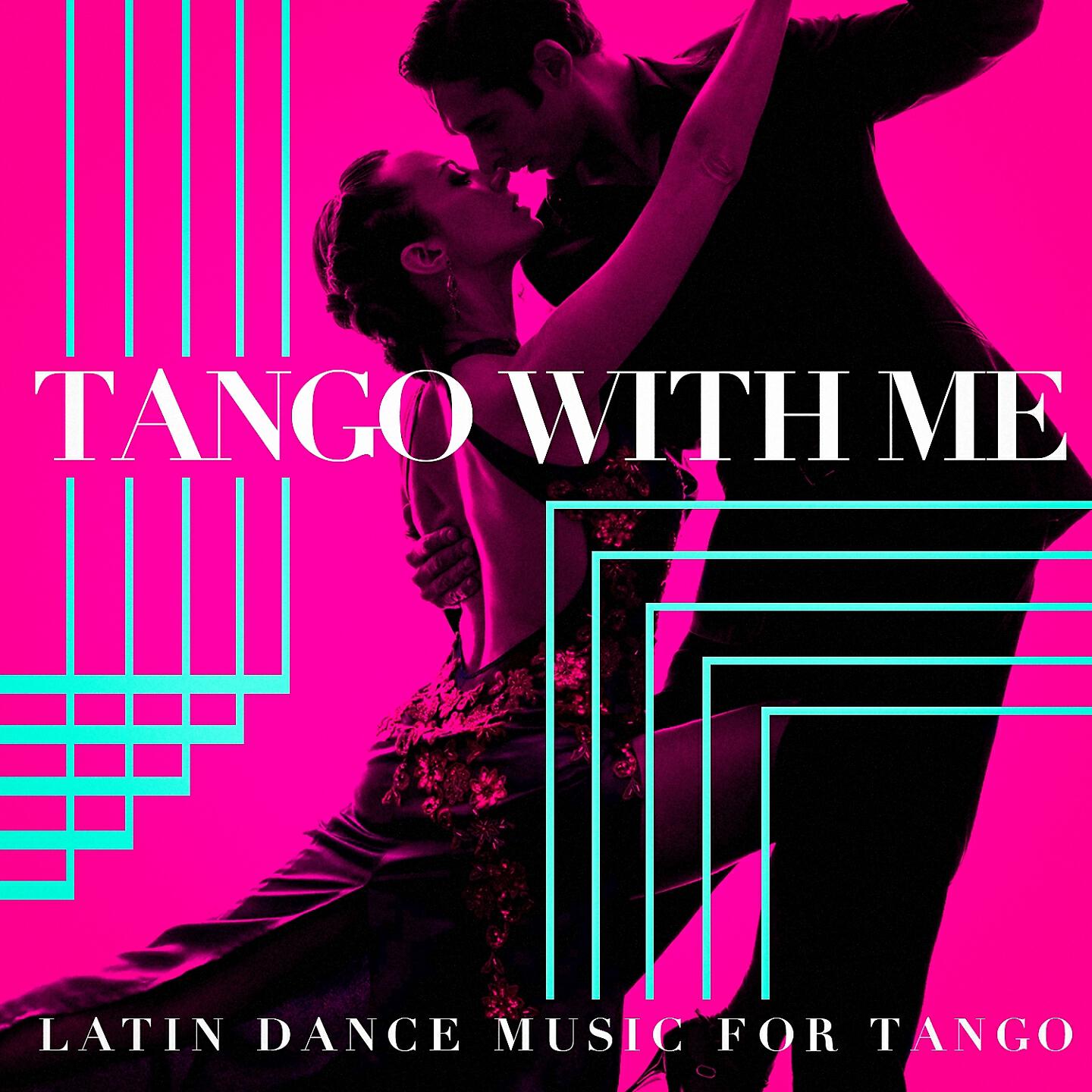 Постер альбома Tango with me - Latin Dance Music for Tango