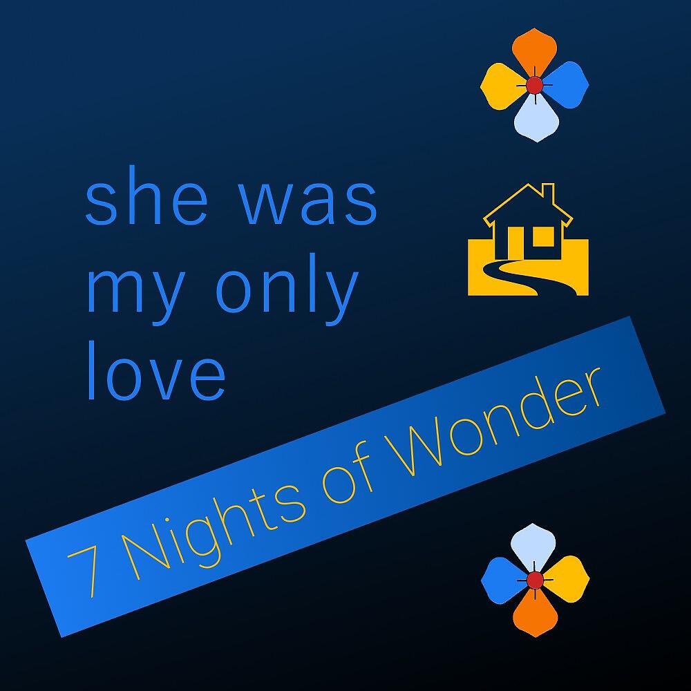 Релиз She Was My Only Love