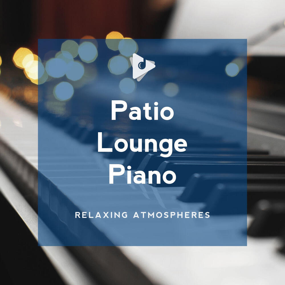 Релиз Patio Lounge Piano