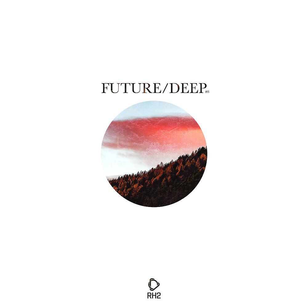 Релиз Future/Deep #8