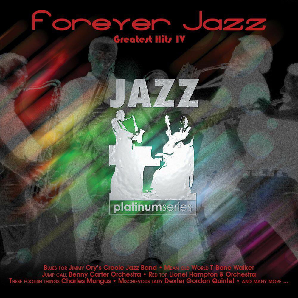 Релиз Forever Jazz Greatest Hits, Vol. 4