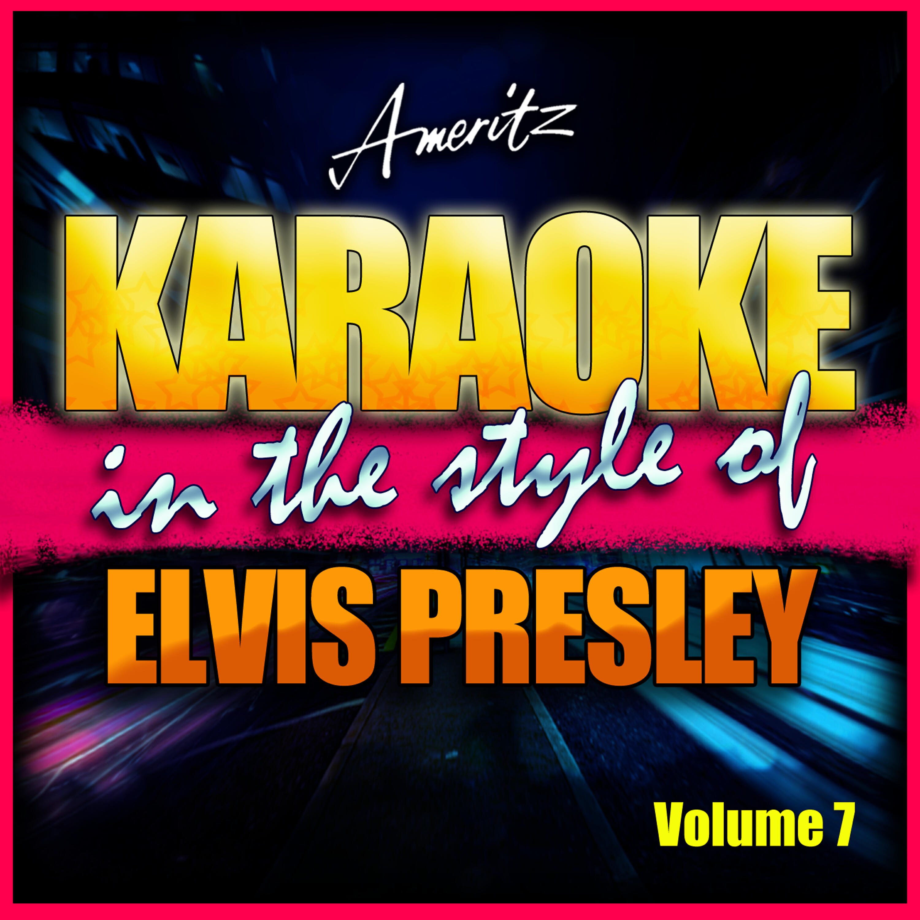 Релиз Karaoke - Elvis Presley Vol. 7