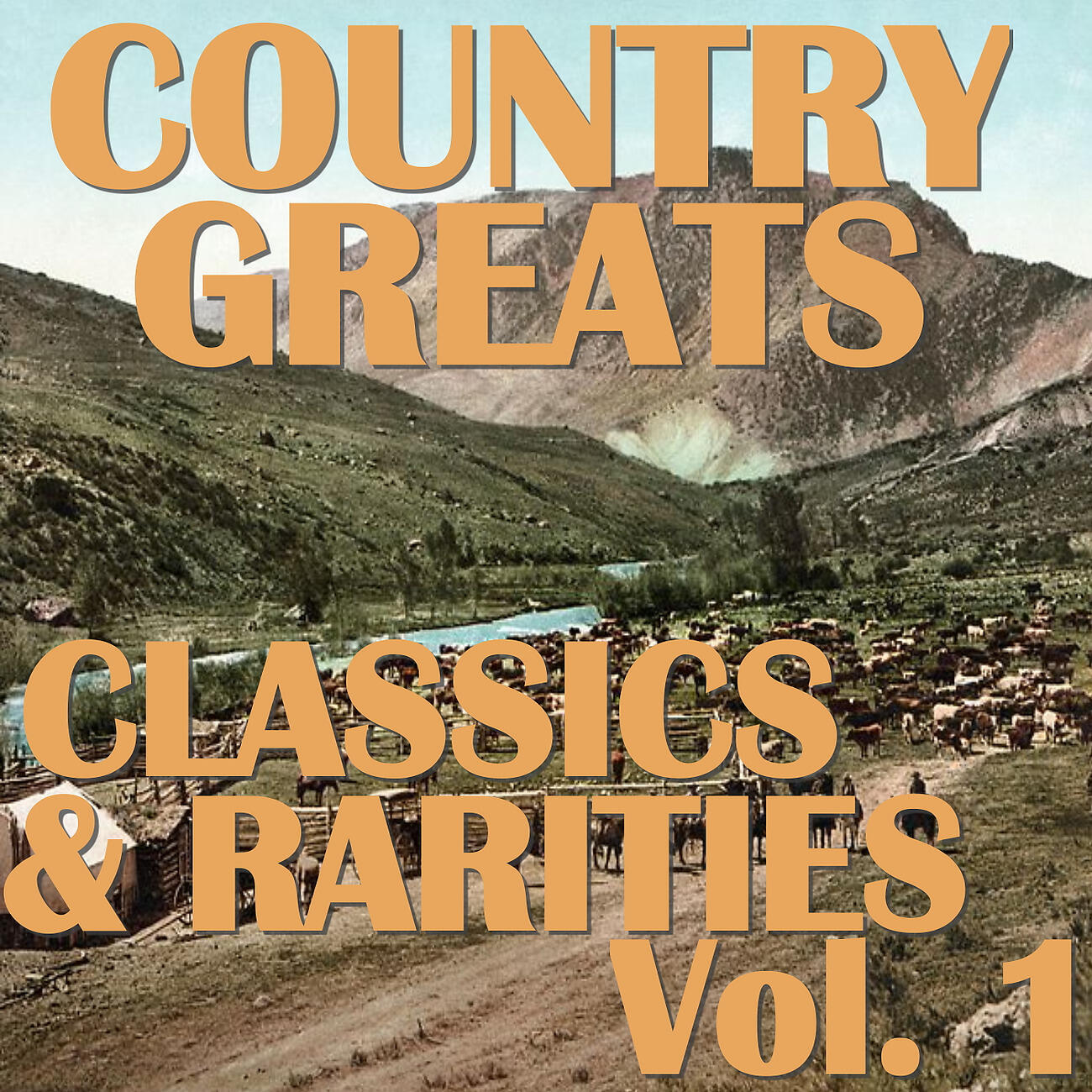 Релиз Country Greats: Classics & Rarities Collection, Vol. 1
