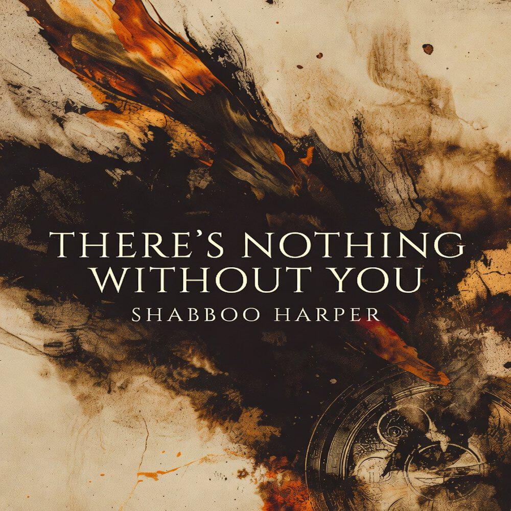 Релиз There's Nothing Without You