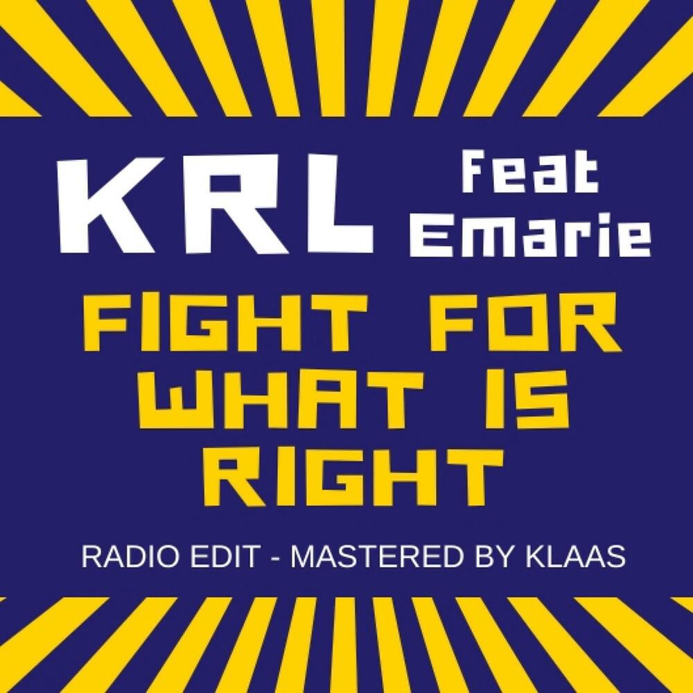 Релиз Fight for What Is Right (Radio Edit)