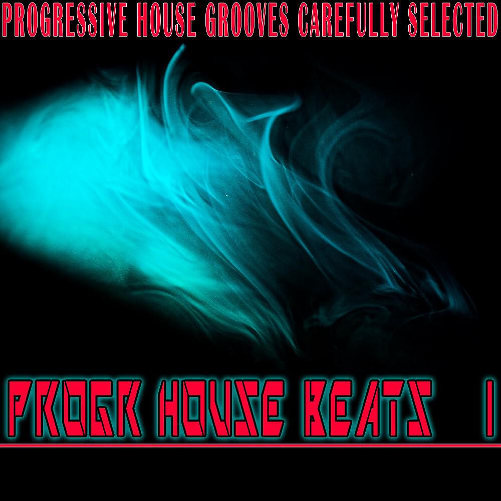 Релиз Progr-House Beats, 1 (Progressive House Grooves, Carefully Selected)