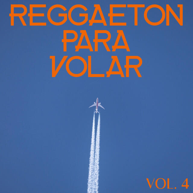 Релиз Reggaeton Para Volar Vol. 4