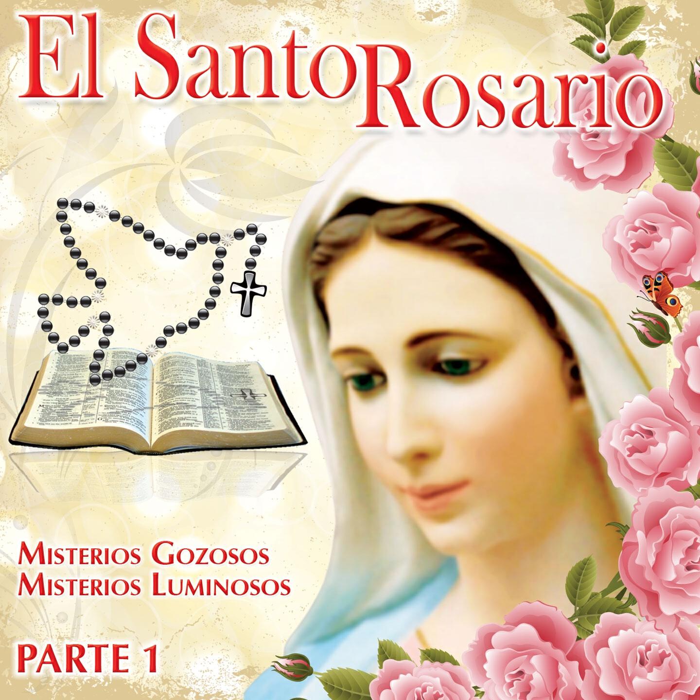 Релиз El Santo Rosario, Pt. 1 (Misterios Gozosos, Misterios Luminosos)