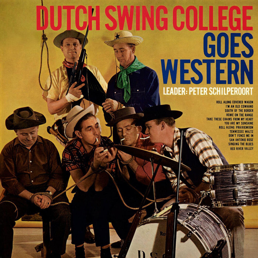 Релиз Dutch Swing College Goes Western (Remastered 2024)