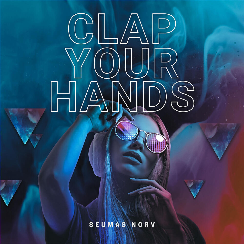 Релиз Clap Your Hands