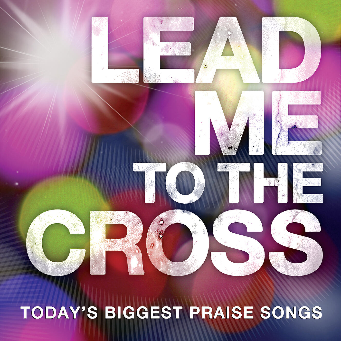 Постер альбома Lead Me To The Cross