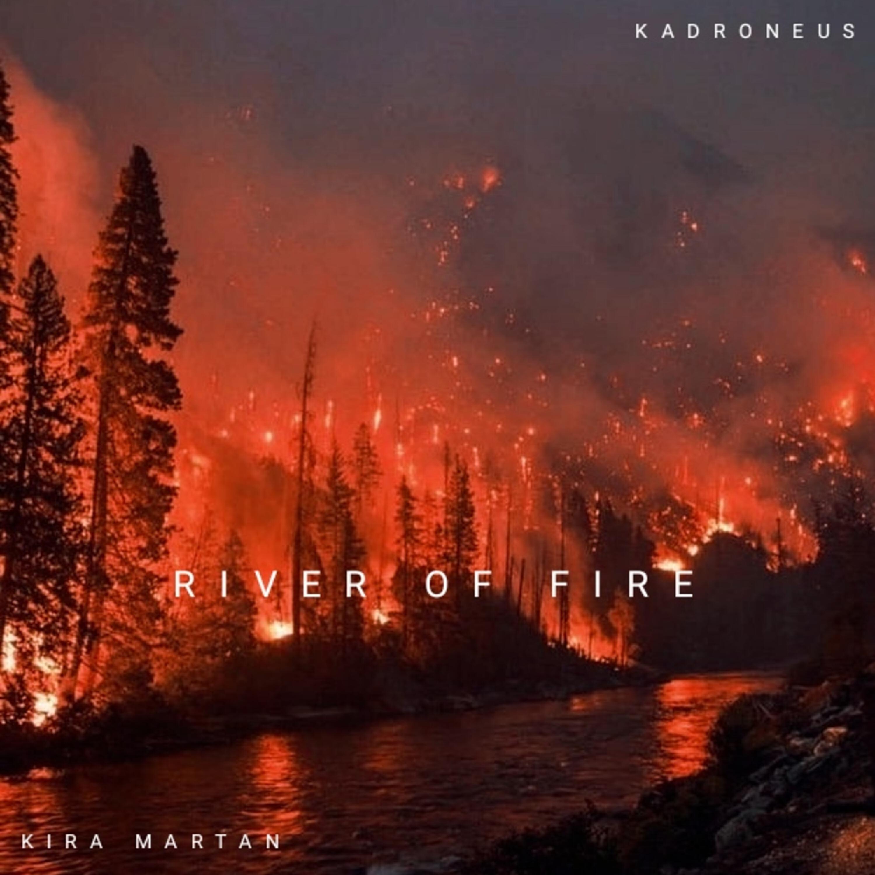 Релиз River of Fire