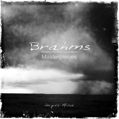 Релиз Brahms: Masterpieces