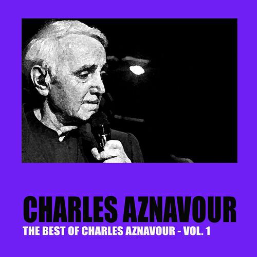 Релиз The Best of Charles Aznavour, Vol. 1