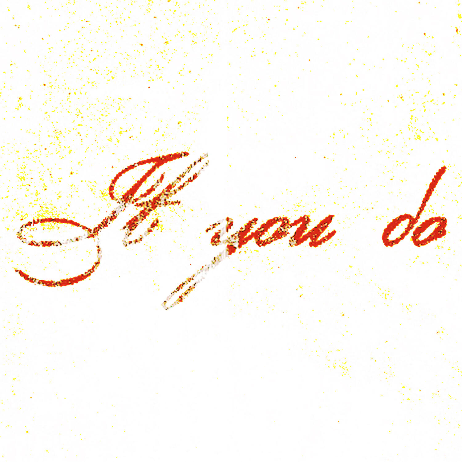 Релиз If you do
