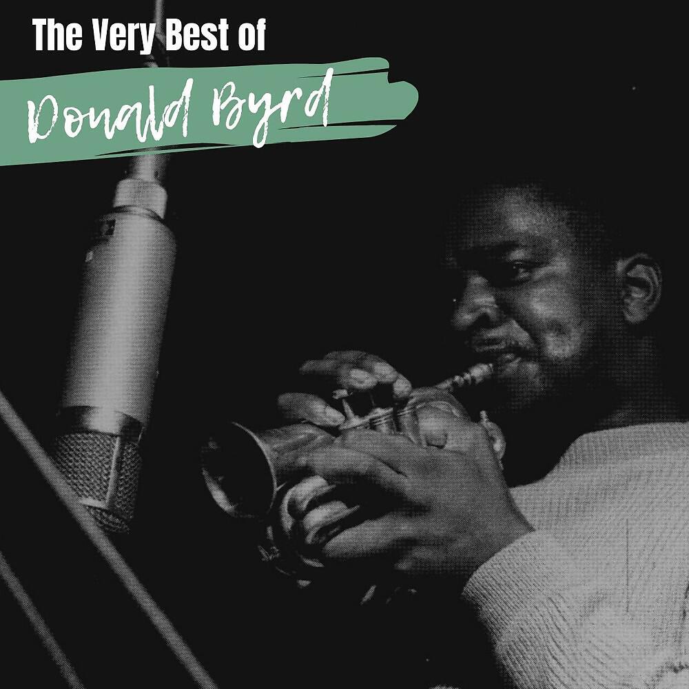Релиз The Very Best of Donald Byrd
