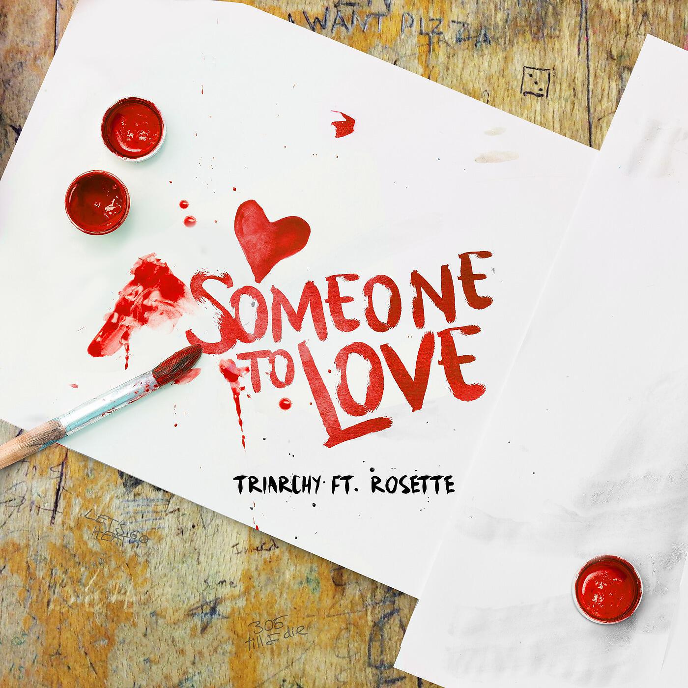 Релиз Someone to Love (feat. Rosette)