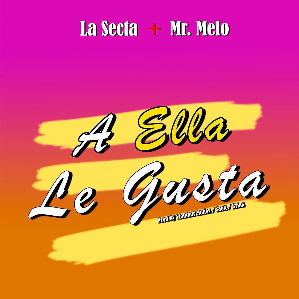 Релиз A Ella Le Gusta